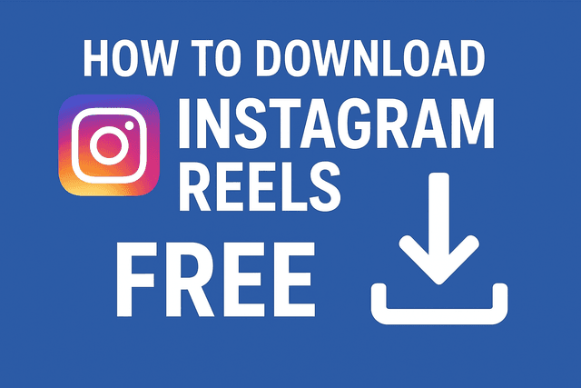 How to Download Instagram Reels Free